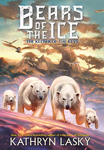 The Keepers of the Keys (Bears of the Ice #3), Volume 3 von Scholastic